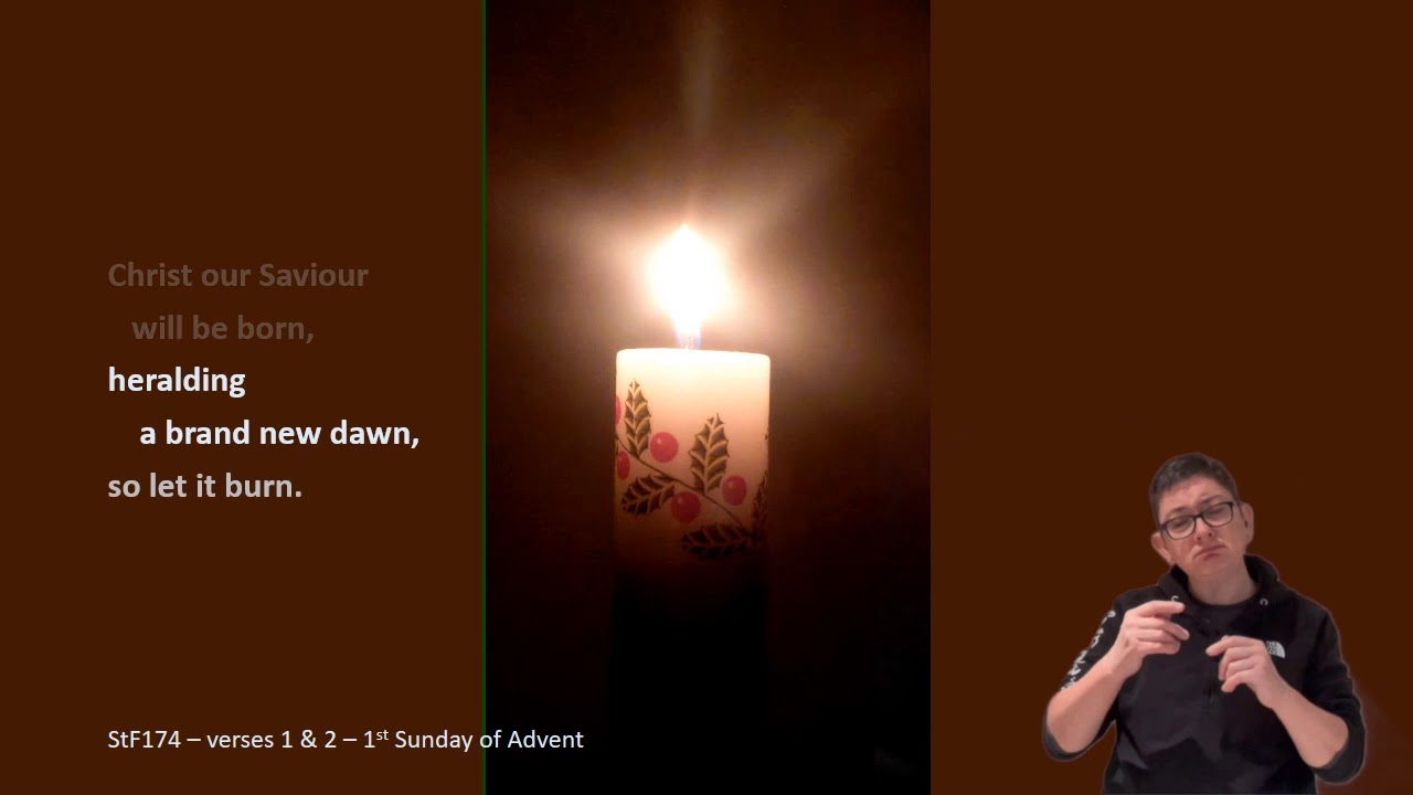 StF174 Advent Candle Song 1st Sunday With BSL YouTube stf174-advent-candle-song-1st-sunday-with-bsl-youtube