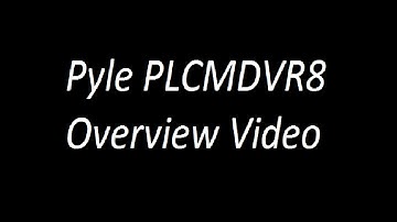 Pyle PLCMDVR8 Overview Video