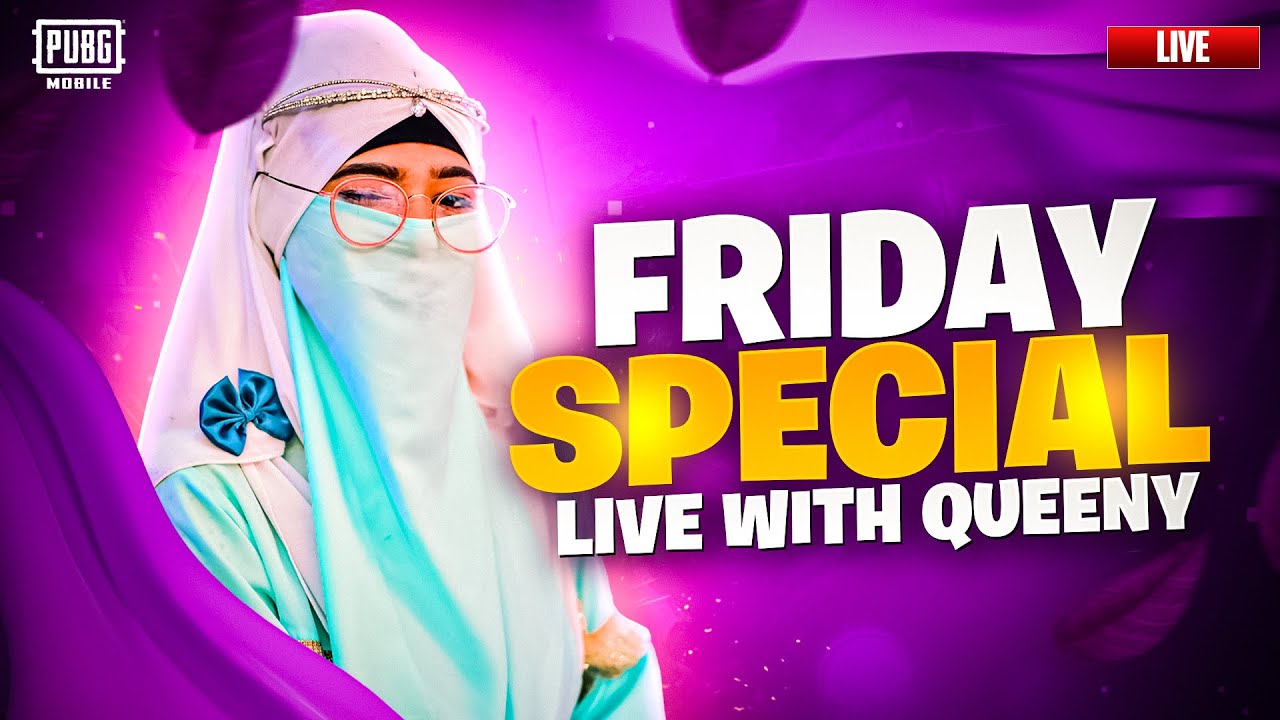 Friday Live With Queeny - PUBG MOBILE