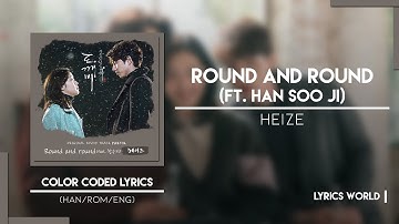 HEIZE (헤이즈) - Round and Round (ft. Han Soo Ji) [Color Coded Lyrics (HAN/ROM/ENG)]