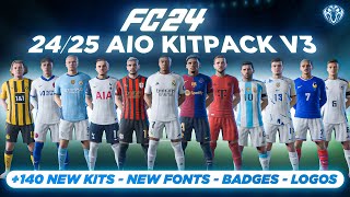 24/25 AIO Kits V3 Mod For FC 24 (+140 New Kits - Fonts - Badges ) TU13