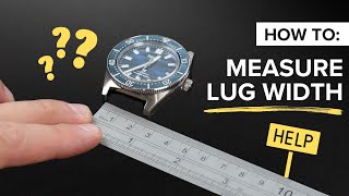 How to Measure Your Watch Lug Width: 3 Easy Methods