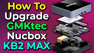 How to Upgrade The GMKtec Nucbox KB2 MAX Mini PC | Intel i5 11320H 16GB RAM 1TB SSD Tiny Computer