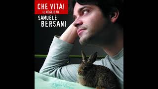 Samuele Bersani  - Chicco e Spillo