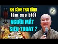 Khi CÚNG TRAI TĂNG làm sao biết người mất đã SIÊU THOÁT? - Vấn Đáp Thầy Thích Pháp Hòa (Siêu Hay)