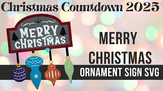 Merry Christmas Ornament Sign SVG Cut File for Paper Craft with Cricut and Silhouette Merry Christmas Ornament Sign SVG Cut File for Paper Craft with Cricut and Silhouette