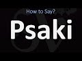 How to Pronounce Psaki? (CORRECTLY)