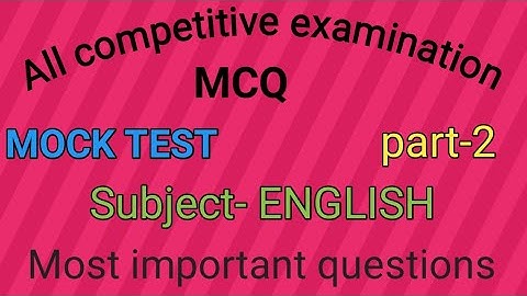 Basic mcq questions of English for All Students and competitors part-2 by Taufique Ansari