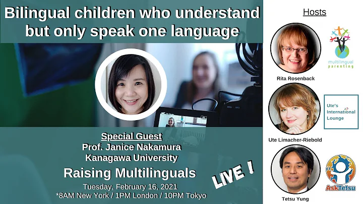 S16: Prof. Janice Nakamura - Bilingual children wh...