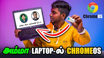 Chrome OS in AMMA Laptop | அம்மா Laptop-ல் Chrome OS | Free Google OS | A2D Basics