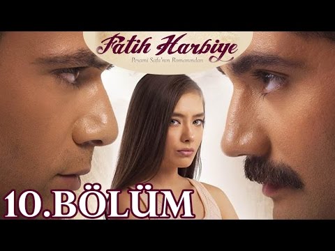 Fatih Harbiye 10.Bölüm