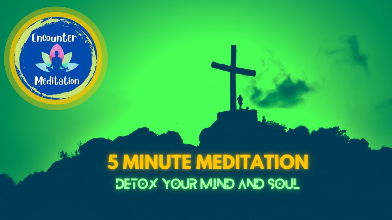5 Minute Meditation Music[DETOX YOUR MIND AND SOUL] - YouTube