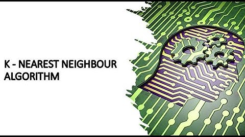 K Nearest Neighbour Algorithm | Machine learning techniques | Explanation in Tamil