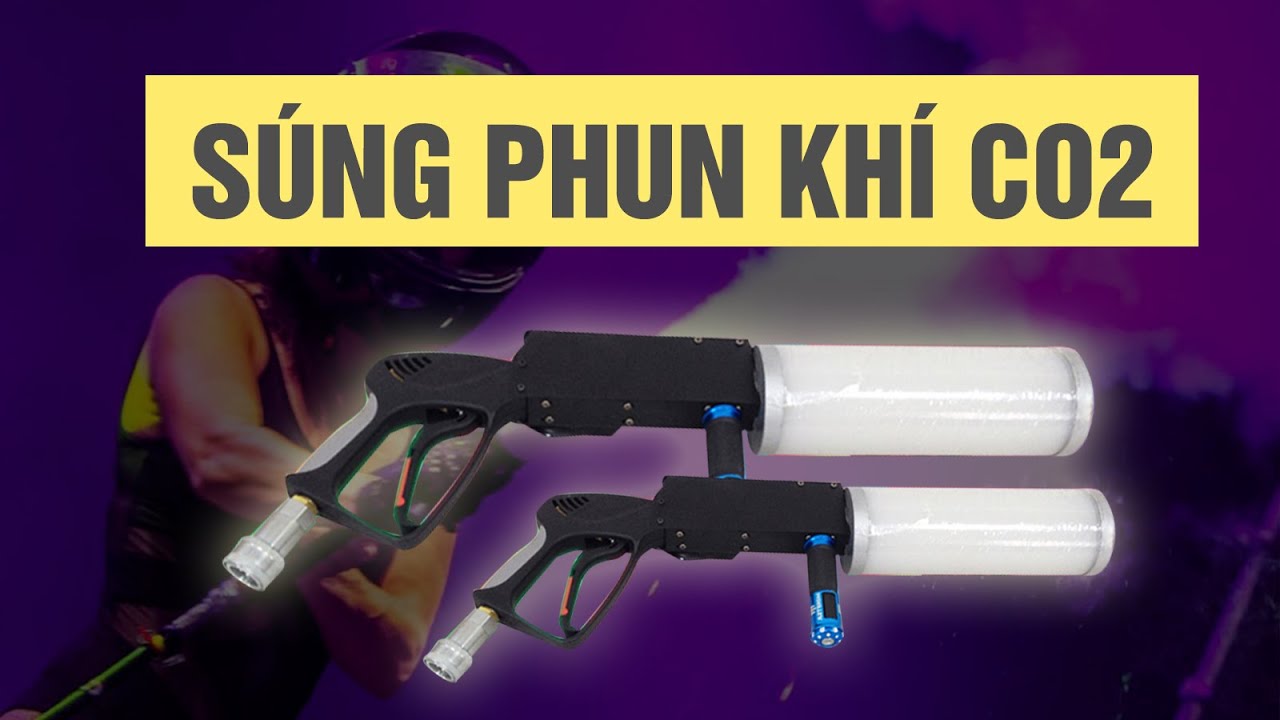 Súng Phun Khí CO2 - YouTube