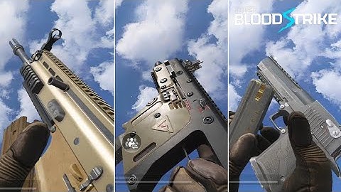All weapons reload smooth animations Project Blood Strike