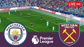 Manchester City vs West Ham United LIVE. Premier League 2023/2024 Full Match -Simulation Video Games