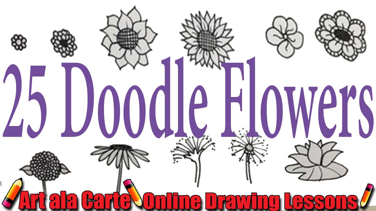 How to draw 25 doodle Flowers - YouTube