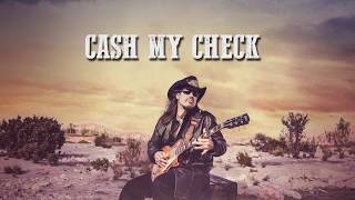 Video thumbnail of "Lance Lopez - Cash My Check (Official Lyric Video)"
