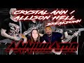 Annihilator Crystal Ann/ Alison Hell  Reaction!!!