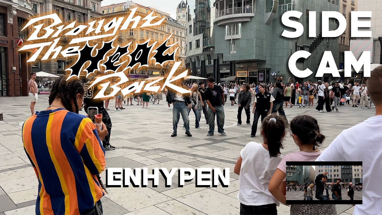 [K-POP IN PUBLIC VIENNA] - ENHYPEN (엔하이픈) 'Brought The Heat Back' - [DANCE COVER] [SIDE CAM] [4K]