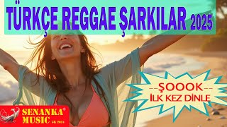 Seçme Türkçe Pop Şarkılar 2025 | Muhteşem İlk Kez Dinle | Senanka #keşfet #music #song #reggae