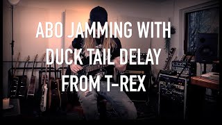 Abo jamming with his Duck Tail Delay from T-Rex