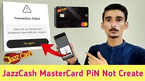 JazzCash MasterCard PiN Not Create | Oops! we are facing some temporary issue with your request