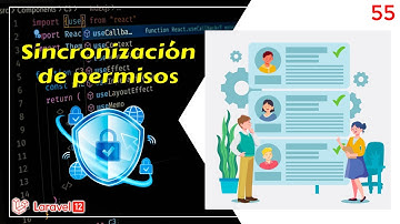 55 🔗 Sincronización de Permisos: Asignando Todos los Privilegios al Rol SUPER ADMIN | Laravel Spatie