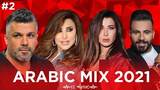 Arabic Mix 2021 I ميكس عربي I #2