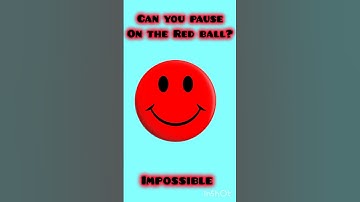 Can you pause on Red? Very Impossible! Don