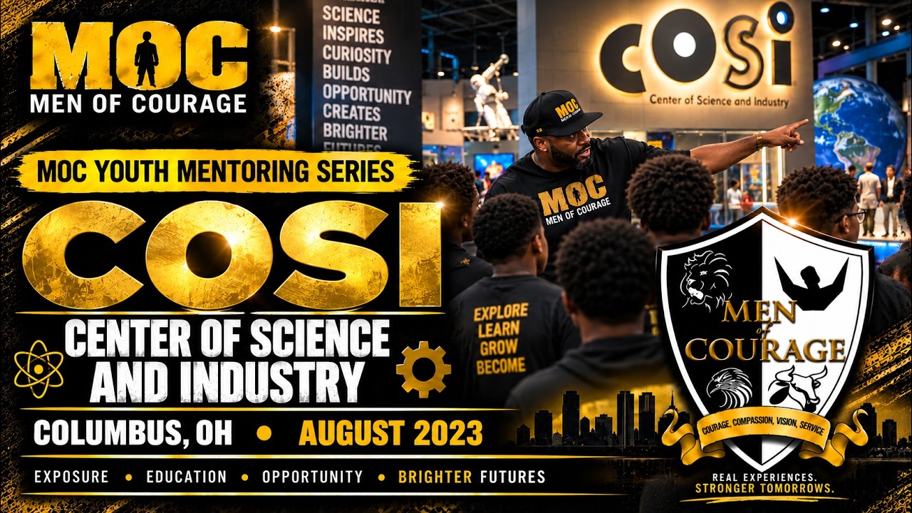 MOC Youth Mentoring Series: "COSI / Center of Science Industry" (Columbus, OH / August 2023)