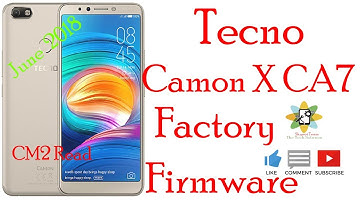 Tecno Camon X CA7 Factory Firmware 8.1.0 MT6763 Flash File CM2 Read Free