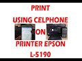 Tutorial PRINT TEST DOCUMENT USING CELLPHONE ON PRINTER | EPSON L-5190