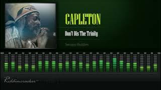 Capleton - Don't Dis The Trinity (Tempo Riddim) [HD]