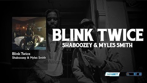 Thumbnail of Shaboozey & Myles Smith - Blink Twice (Lyrics)