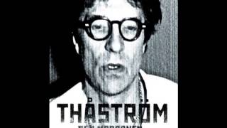 Video thumbnail of "Thåström - Ner Mot Terminalen"
