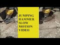 Wow jumping hammer  slow motion  hammer action