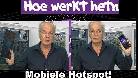 Hoe werkt het! Hoe maak ik een Mobiele Hotspot! Verbinding Wifi van telefoon met Tablet of Computer!