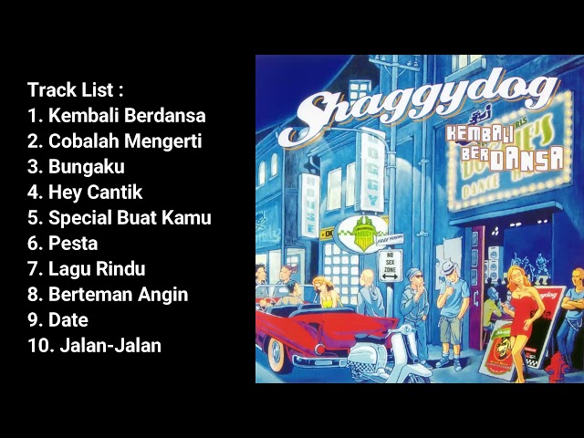 SHAGGY DOG - KEMBALI BERDANSA FULL ALBUM (2006) class=