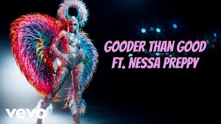 DJ Rosegold - Gooder Than Good ft. Nessa Preppy