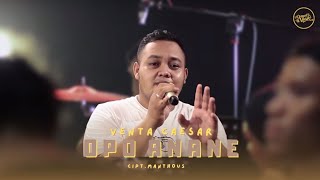 OPO ANANE (MANTHOUS) - DAPUR MUSIK LIVE RECORD VOCAL VENTA CAESAR