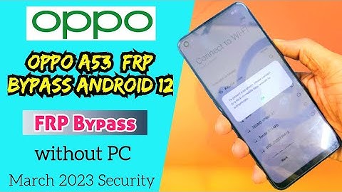 Oppo A53 CPH 2127 Android 12 FRP Bypass without PC | 100% Easy Working Method | Latest Security