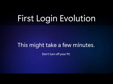 Windows First Login Evolution (8.0 - 11)