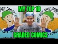 Top 10 Graded Comic Books in my Collection