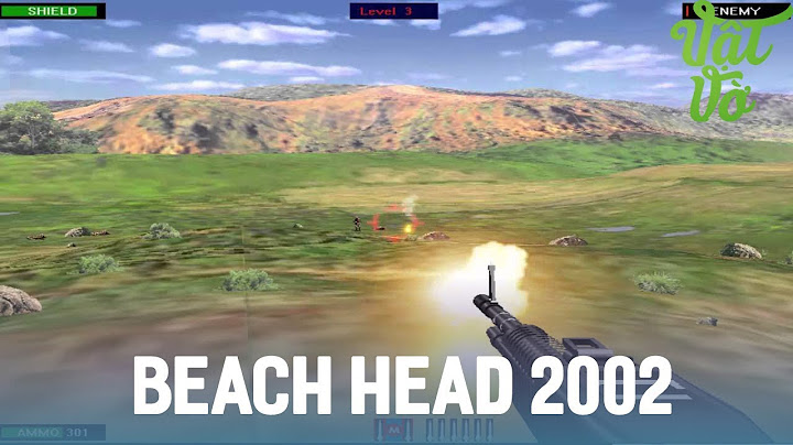 Hướng dẫn chơi game beach head 2002 năm 2024