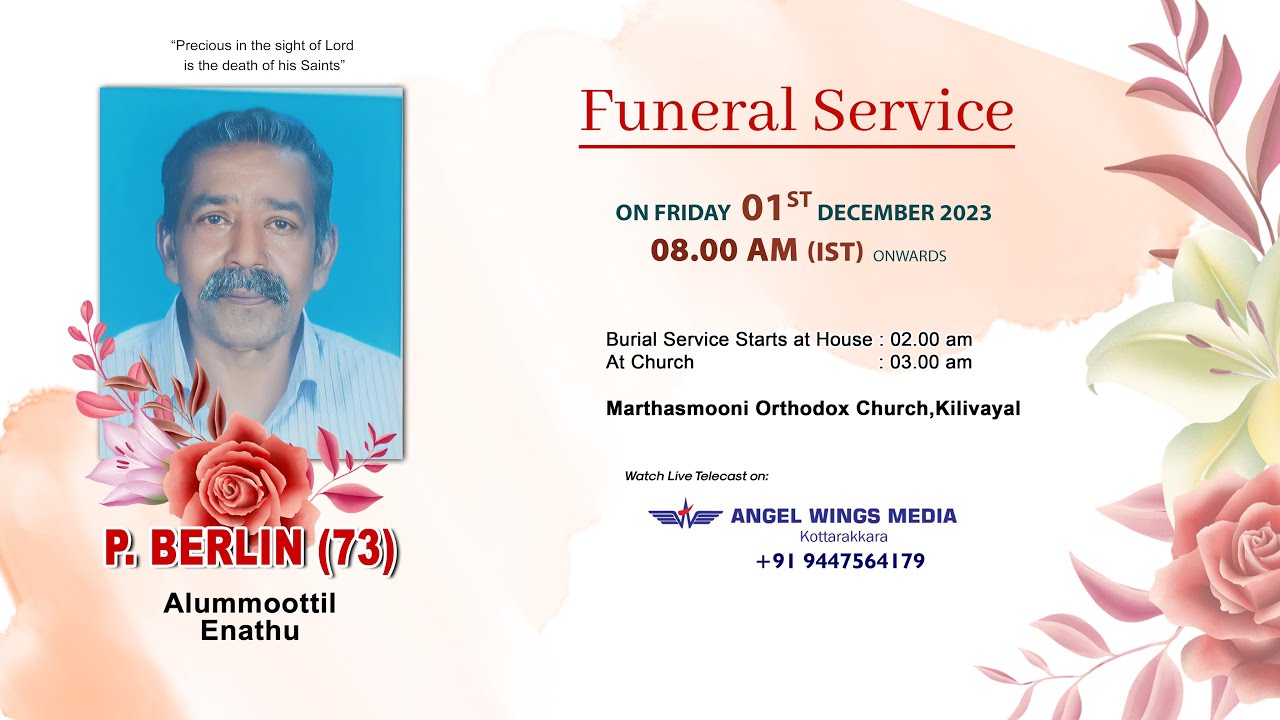 FUNERAL SERVICE || P BERLIN (73) || 01.12.2023 08.00 AM || ANGEL WINGS