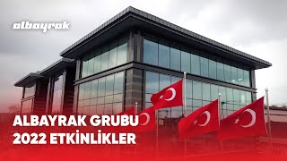 Albayrak Grubu 2022 Etkinlikler