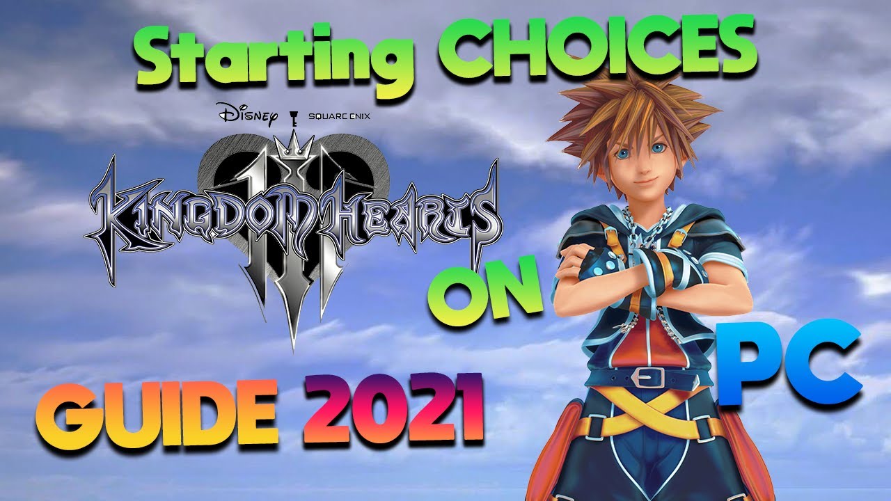 KH3, Best Starting Choices & Questions