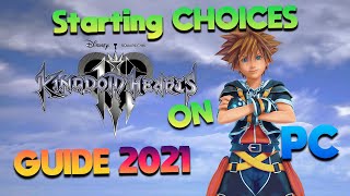 KINGDOM HEARTS 3 - Starting CHOICES at the Beginning Guide 2021- WATCH THIS Before you play ! STATS