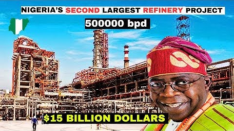 INVESTOR SIGNS TO BUILD $15 BILLION DOLLARS 500000bpd SECOND LARGEST OIL REFINERY IN NIGERIA.